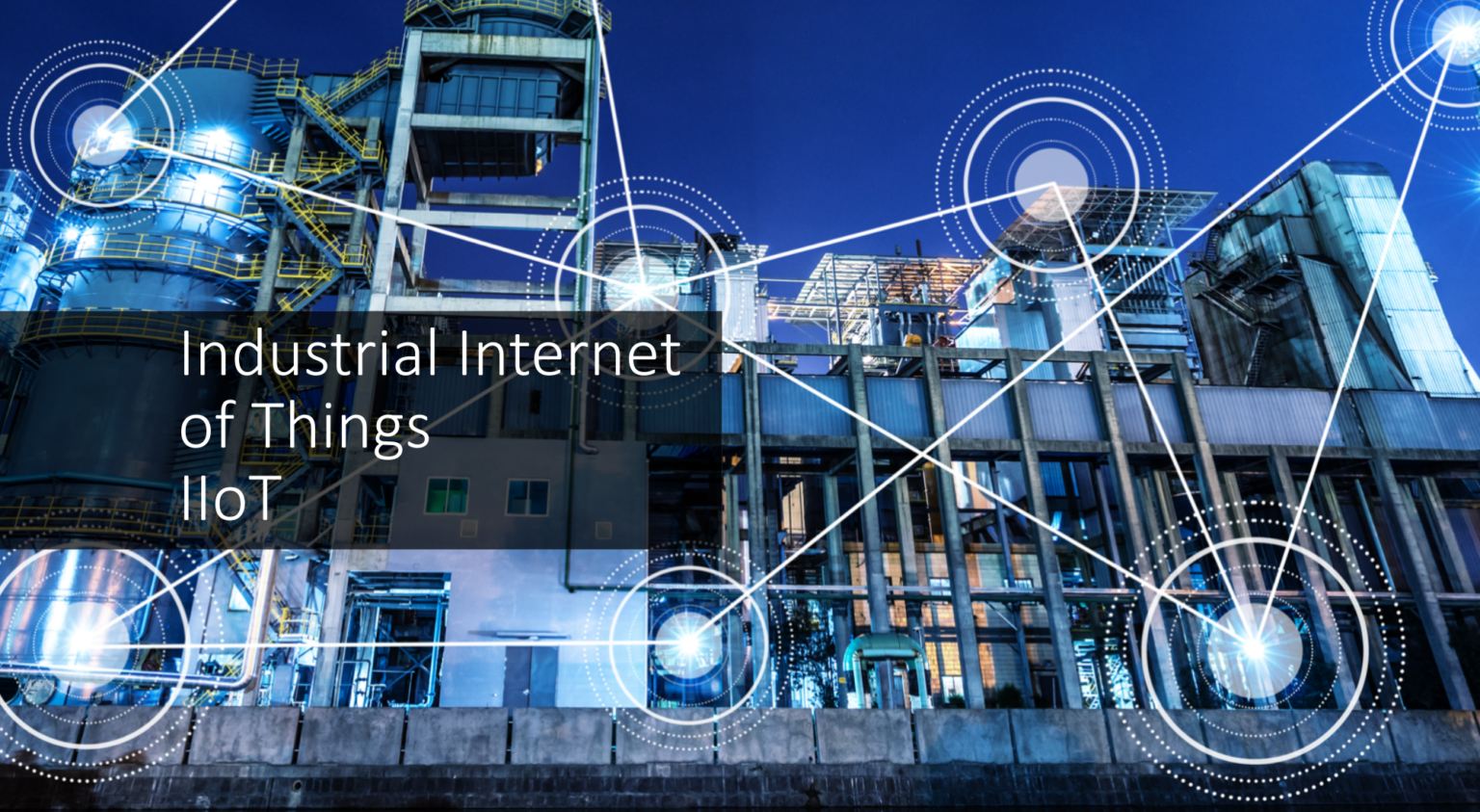 What is Industrial IoT Emerging Technology and What Are the Key Focus ...